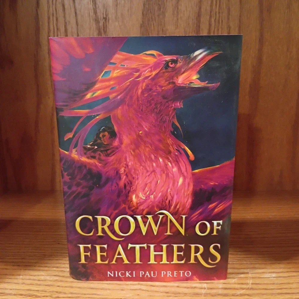 Crown of feathers by Nicki Pau Preto Hand Signed 1st Edition HC Owlcrate